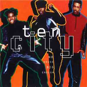 Ten City - No House Big Enough download mp3 flac