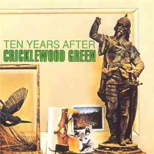 Ten Years After - Cricklewood Green download free