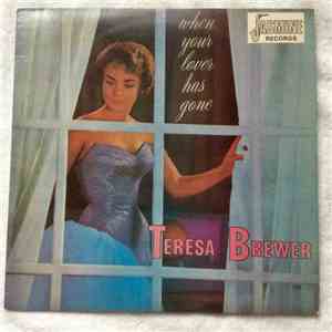 Teresa Brewer - When Your Lover Has Gone download free