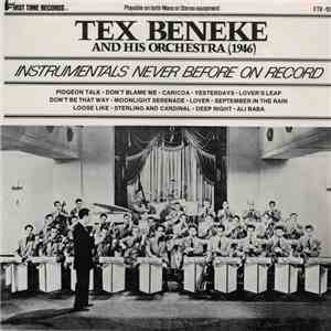 Tex Beneke And His Orchestra - Tex Beneke And His Orchestra  - Instrumentals Never before On Records download mp3 flac