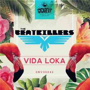 The Beatkillers - Vida Loka download free
