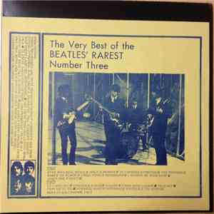 The Beatles - The Very Best Of The Beatles' Rarest Number Three download free The Beatles - The Very Best Of The Beatles' Rarest Number Three download mp3 flac