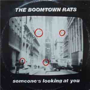 The Boomtown Rats - Someone's Looking At You download free