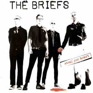 The Briefs - Steal Yer Heart download mp3 flac