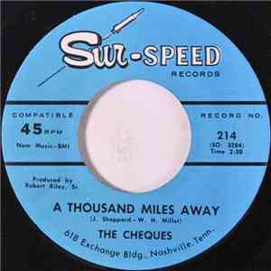 The Cheques - A Thousand Miles Away download mp3 flac