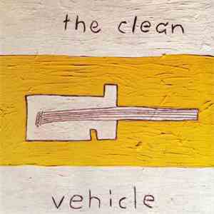 The Clean - Vehicle download free The Clean - Vehicle download mp3 flac