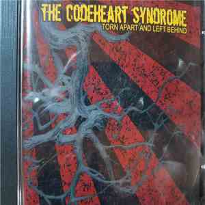 The Codeheart Syndrome - Torn Apart And Left Behind download mp3 flac
