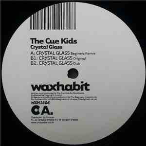 The Cue Kids - Crystal Glass download free