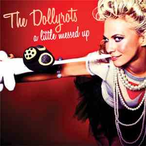 The Dollyrots - A Little Messed Up download mp3 flac