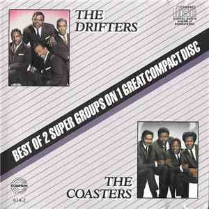 The Drifters / The Coasters - Best Of 2 Super Groups On 1 Great Compact Disc download free