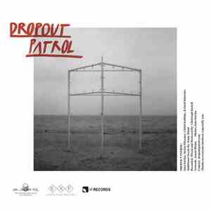 The Dropout Patrol - The Dropout Patrol download mp3 flac