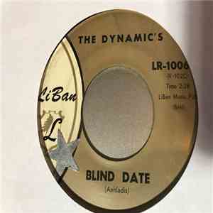 The Dynamic's - Blind Date / If I Gave My Heart To You download mp3 flac