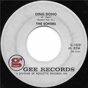 The Echoes  - Ding Dong / My Heart Beats For You download free