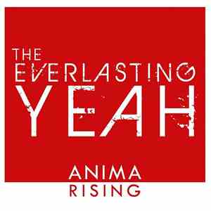 The Everlasting Yeah - Anima Rising download free The Everlasting Yeah - Anima Rising download mp3 flac