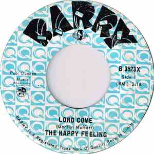 The Happy Feeling - Lord Come / Sacroiliac Boop download mp3 flac