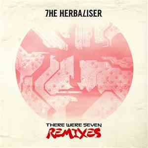 The Herbaliser - There Were Seven Remixes download mp3 flac