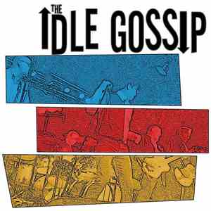 The Idle Gossip - On My Way download free
