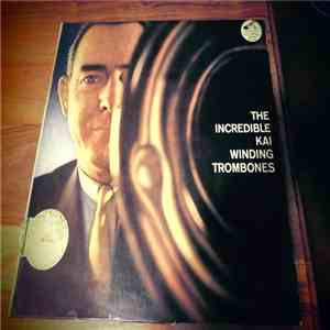The Incredible Kai Winding Trombones - The Incredible Kai Winding Trombones download mp3 flac