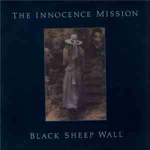 The Innocence Mission - Black Sheep Wall download mp3 flac