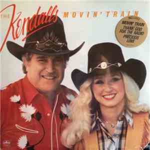 The Kendalls - Movin' Train download free