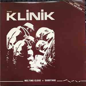 The Klinik - Melting Close + Sabotage download free