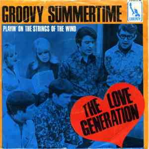 The Love Generation - Groovy Summertime / Playin' On The Strings Of The Wind download free The Love Generation - Groovy Summertime / Playin' On The Strings Of The Wind download mp3 flac