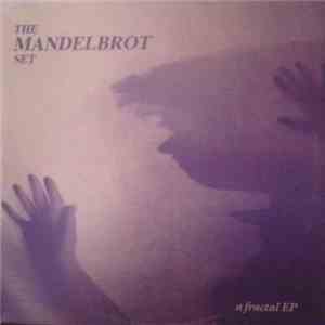The Mandelbrot Set  - A Fractal EP download free
