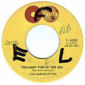 The Marvelettes - Too Many Fish In The Sea / A Need For Love download free