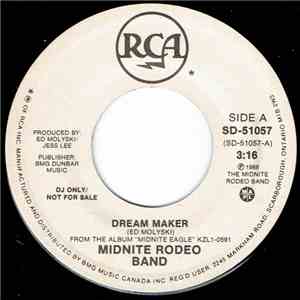 The Midnite Rodeo Band - Dream Maker download free