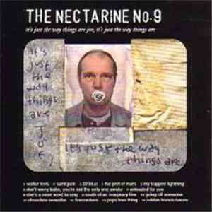 The Nectarine No.9 - It's Just The Way Things Are, Joe, It's Just The Way Things Are download mp3 flac