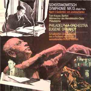 The Philadelphia Orchestra, Ormandy - Shostakovich - Symphony No. 13 (Babi Yar). On Five Poems by Yevtushenko download mp3 flac