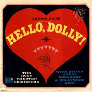 The Roxy Theater Orchestra - Theme From Hello, Dolly! download free