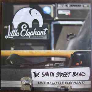 The Smith Street Band - Little Elephant Session download free The Smith Street Band - Little Elephant Session download mp3 flac