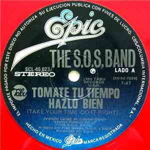 The S.O.S. Band - Tomate Tu Tiempo Hazlo Bien (Take Your Time Do It Right) download free