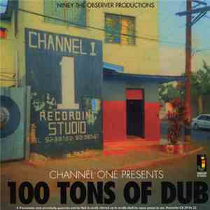 The Soul Syndicate - Channel One Presents 100 Tons Of Dub download free