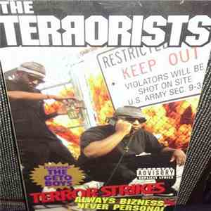 The Terrorists - Terror Strikes - Always Bizness, Never Personal download free