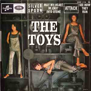 The Toys - Silver Spoon download free