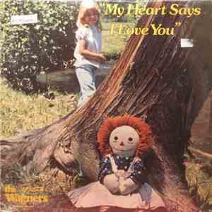 The Wagners - My Heart Says I Love You download free