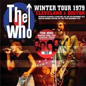 The Who - Winter Tour 1979 : Cleveland & Boston download free