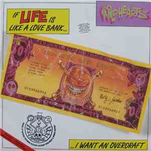 The Wildhearts - If Life Is Like A Love Bank I Want An Overdraft / Geordie In Wonderland download free