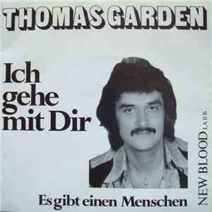 Thomas Garden - Ich Gehe Mit Dir download free Thomas Garden - Ich Gehe Mit Dir download mp3 flac