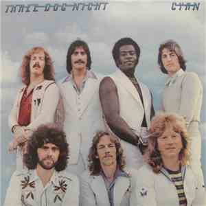Three Dog Night - Cyan download free Three Dog Night - Cyan download mp3 flac