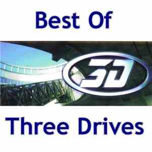Three Drives - Best Of Three Drives download free Three Drives - Best Of Three Drives download mp3 flac
