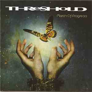 Threshold  - March Of Progress download mp3 flac