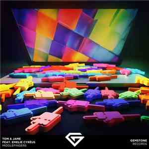 Tom & Jame Feat. Emelie Cyréus - Middlefingers download mp3 flac