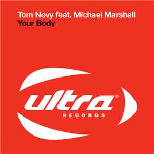 Tom Novy Feat. Michael Marshall - Your Body download free
