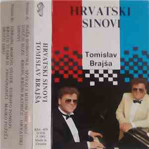 Tomislav Brajša - Hrvatski Sinovi download free
