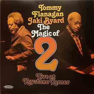 Tommy Flanagan, Jaki Byard - The Magic of 2 download mp3 flac