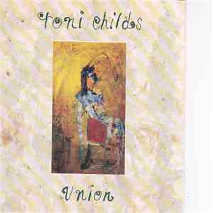 Toni Childs - Union download mp3 flac