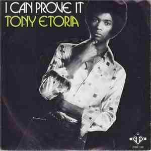 Tony Etoria - I Can Prove It download mp3 flac